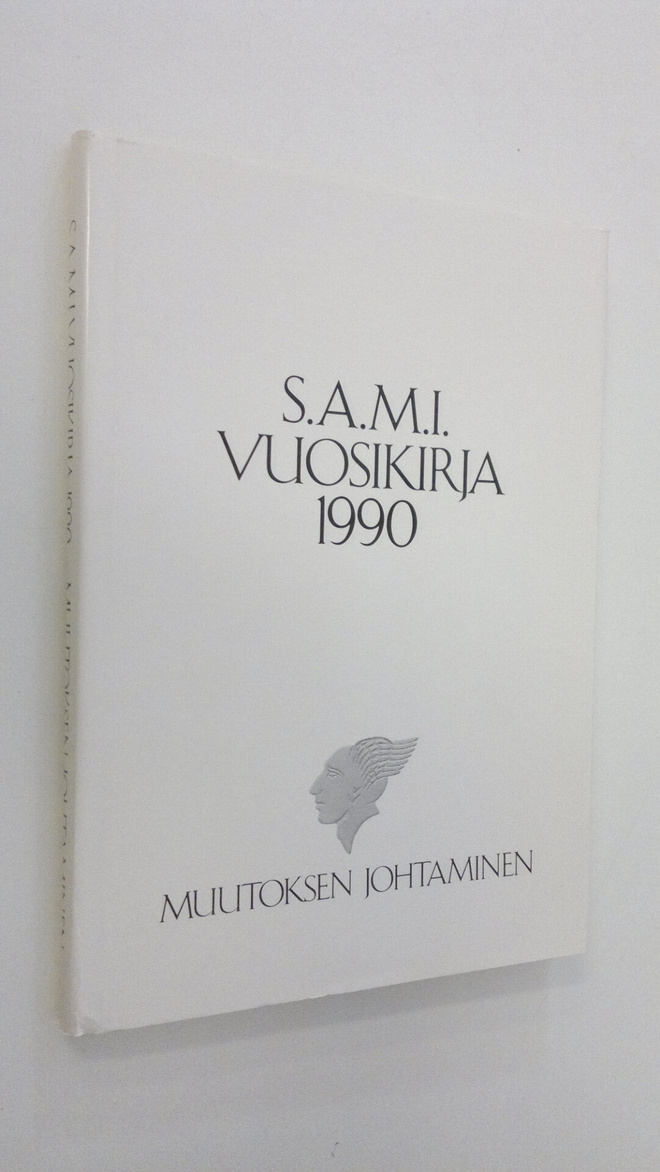 S.A.M.I. Vuosikirja 1990 : Muutoksen johtaminen