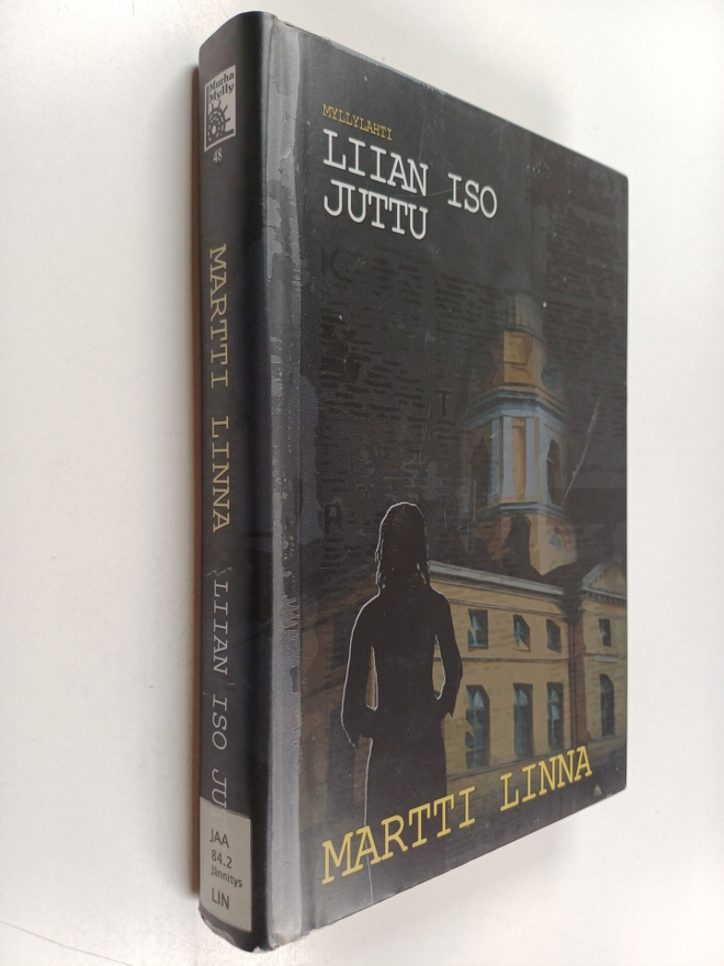 Martti Linna : Liian iso juttu : jännitysromaani