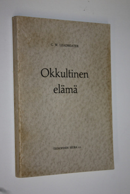 C. W. Leadbeater : Okkultinen elämä