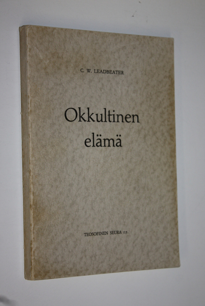 C. W. Leadbeater : Okkultinen elämä
