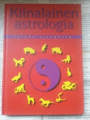 Tuikku Ljungberg - Kiinalainen astrologia (sid.)