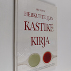 Ewa Fanqvist-Skubla : Herkuttelijan kastikekirja - pikkukuva 1