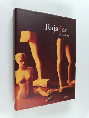 Ella Laurikkala : Rajalat