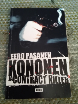 Eero Pasanen: Kononen ja Contract Killer