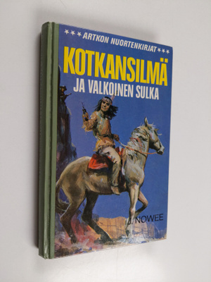 J. Nowee : Kotkansilmä ja Valkoinen Sulka
