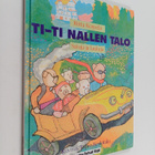 Riitta Korpela : Ti-Ti Nallen talo : satuja ja lauluja - pikkukuva 1