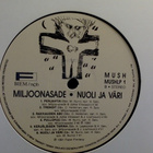 MILJOONASADE   ::   NUOLI JA VÄRI  ::  VINYYLI  LP     1991 - pikkukuva 4