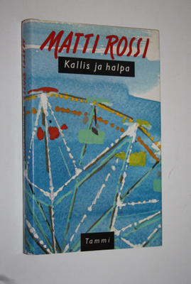 Matti Rossi : Kallis ja halpa