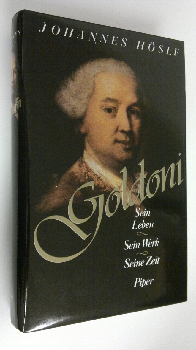 Johannes Hösle : Carlo Goldoni : sein Leben, sein Werk, s...