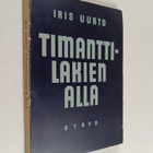 Iris Uurto : Timanttilakien alla - pikkukuva 1
