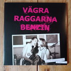 Vägra Raggarna Benzin Punk Från Provinserna 78-82 Vol. 3 & 4 - pikkukuva 1
