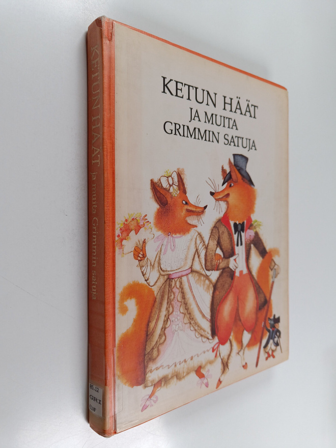 Jacob Grimm : Ketun häät ja muita Grimmin satuja