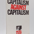 Michael Albert : Capitalism Against Capitalism - pikkukuva 1