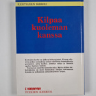 Pentti (toim.) Laitinen : Kilpaa kuoleman kanssa - pikkukuva 2