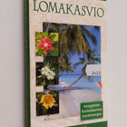Mirjami Tran ym. Minh : Lomakasvio : trooppisten koristek... - pikkukuva 1