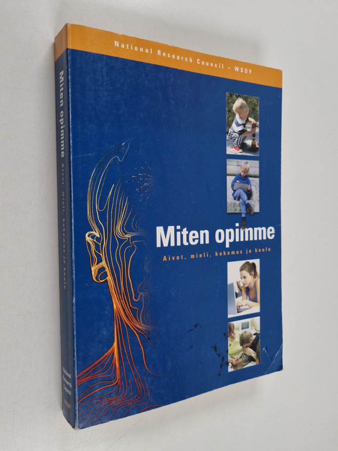 Miten opimme : aivot, mieli, kokemus ja koulu