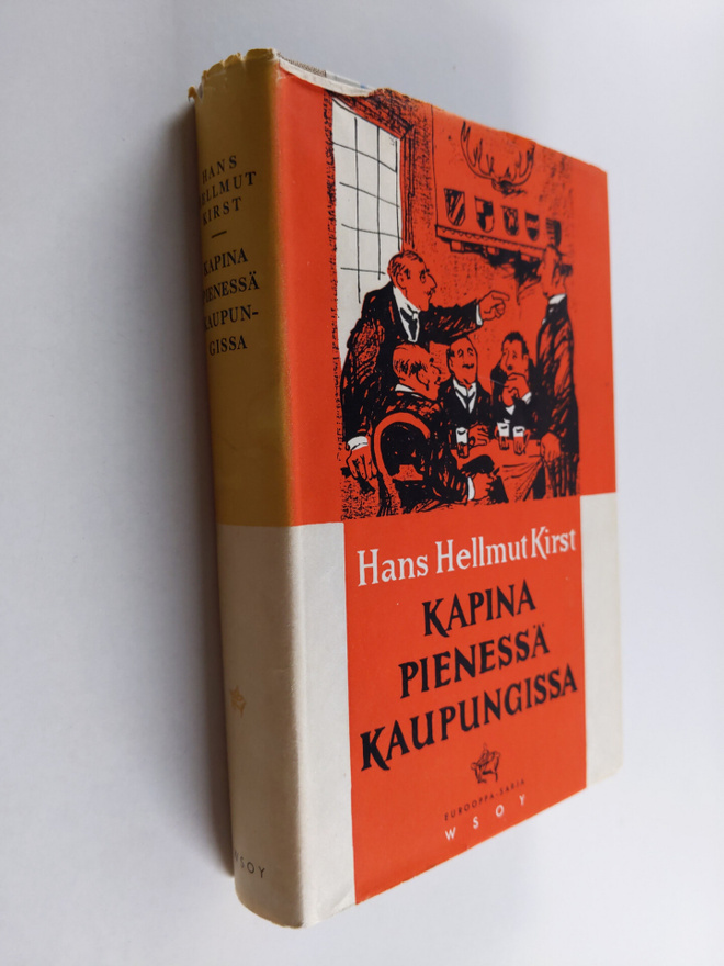 Hans Hellmut Kirst : Kapina pienessä kaupungissa