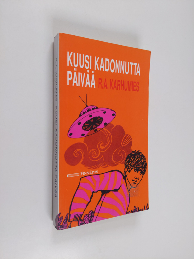 R. A. Karhumies : Kuusi kadonnutta päivää