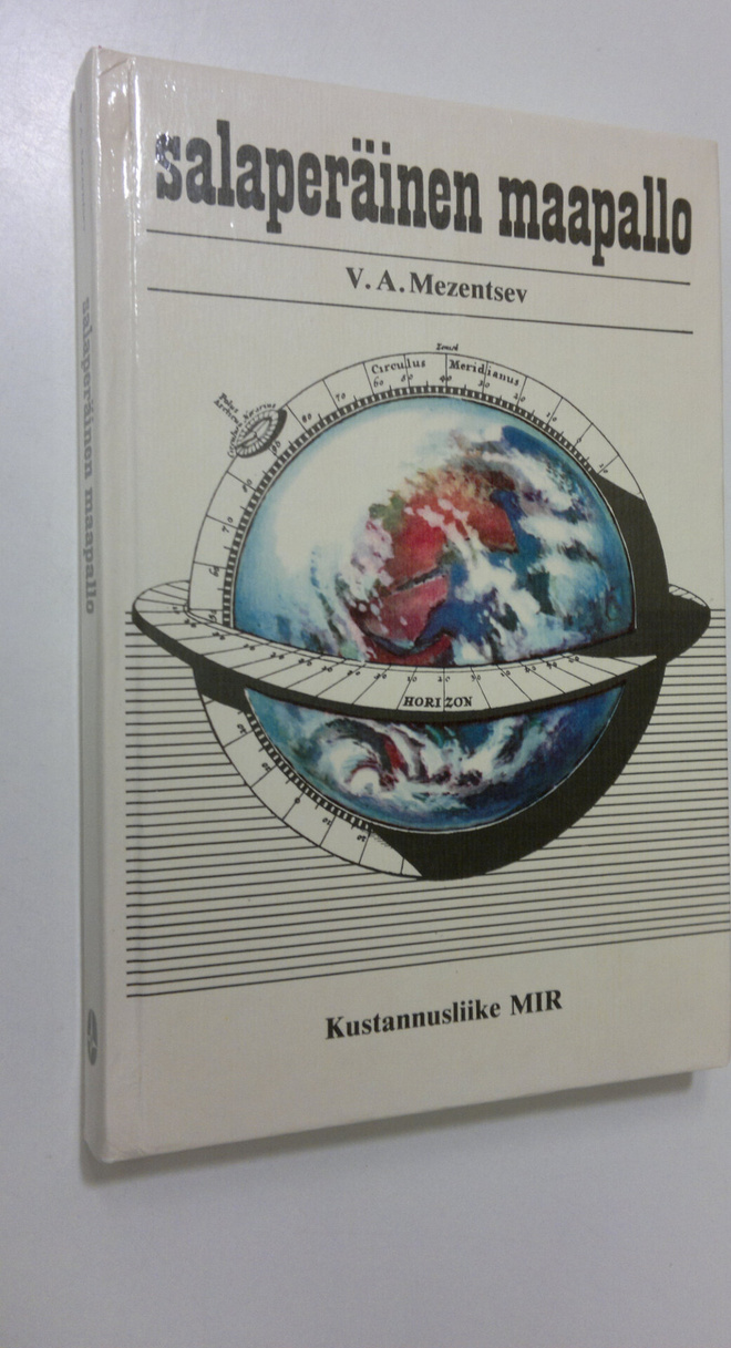 V. A Mezentsev : Salaperäinen maapallo : (kertomuksia sii...