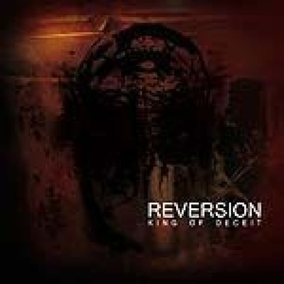 CD - REVERSION : KING OF DECEIT -08