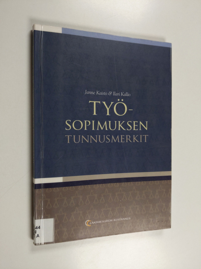 Janne Kaisto ym. : Työsopimuksen tunnusmerkit