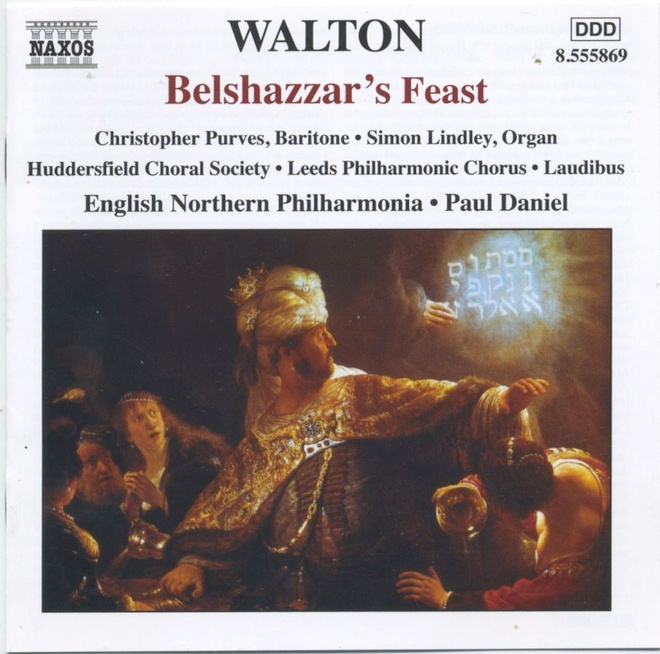 WILLIAM WALTON Belshazzarin pidot – MINT! - 2004 UK Naxos CD