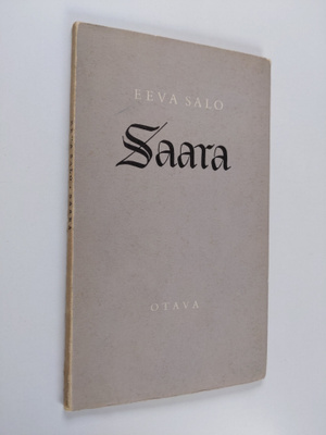 Eeva Salo : Saara : runoja (lukematon)