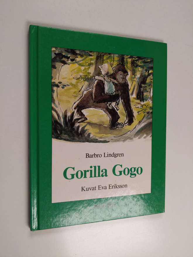 Barbro Lindgren : Gorilla Gogo
