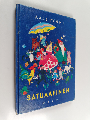 Aale (toim.) Tynni : Satuaapinen