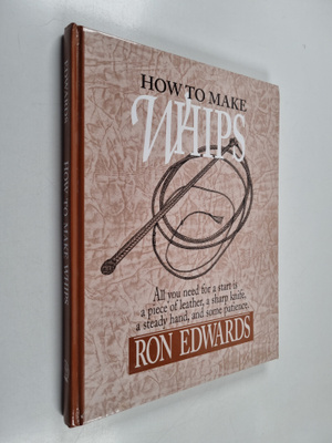 Ron Edwards : How to Make Whips