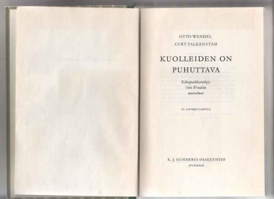 Wendel,Otto: Kuolleiden on puhuttava, Gum 1960,sid.,10 kuval