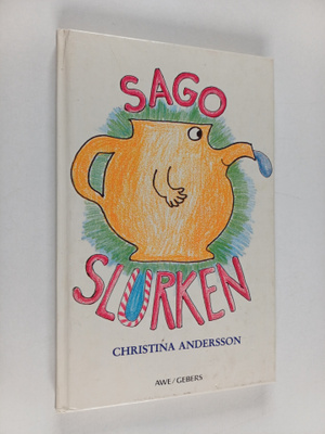 Christina Andersson : Sagoslurken