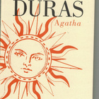Marguerite Duras : Agatha - pikkukuva 1
