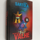 Pekka Sartola : Totuutena valhe : antisemitismi eilen ja ... - pikkukuva 1