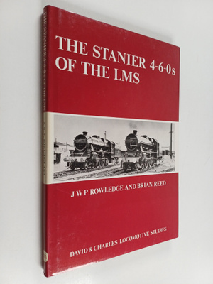 Brian Reed ym. : The Stanier 4-6-0s of the LMS - (the Jub...