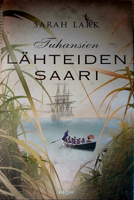 Sarah Lark - Tuhansien lähteiden saari (sid.)