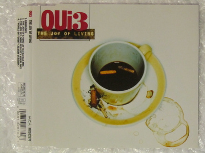Oui3 • The Joy Of Living CD-Single