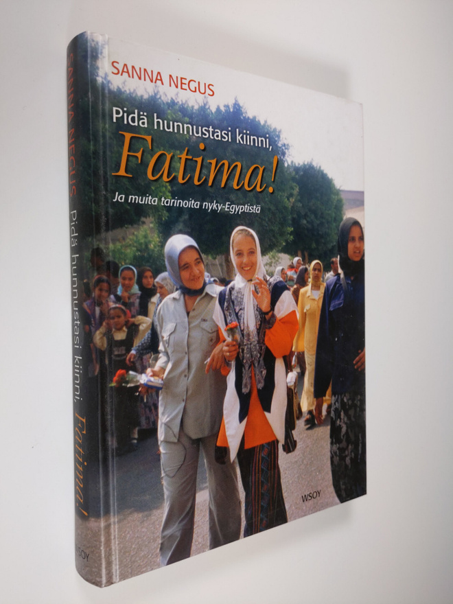 Sanna Negus : Pidä hunnustasi kiinni, Fatima! : ja muita ...