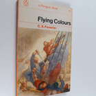 C. S. Forester : Flying colours - pikkukuva 1