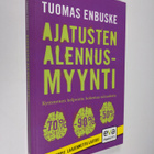 Tuomas Enbuske : Ajatusten alennusmyynti : kymmenen helpo... - pikkukuva 1