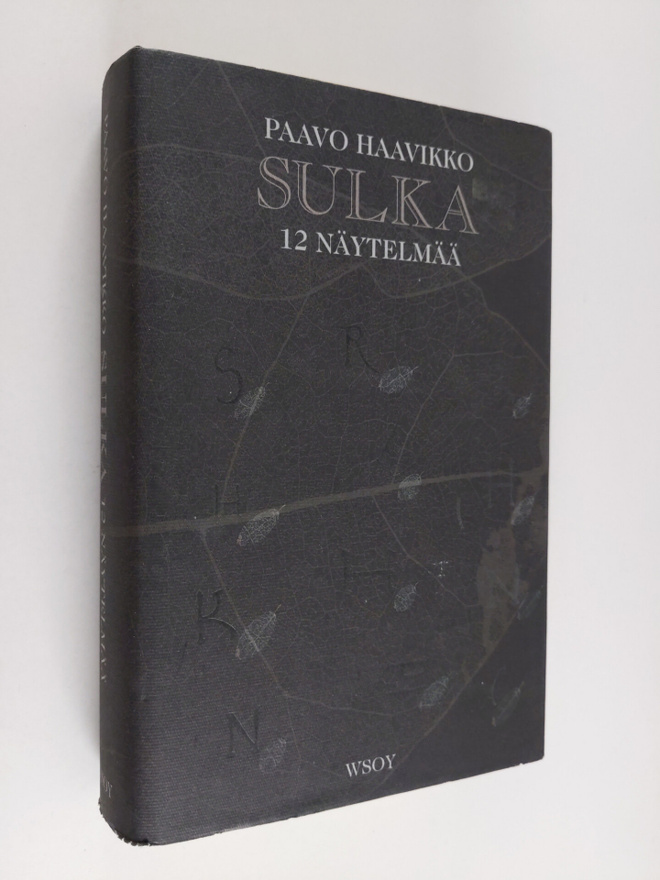 Paavo Haavikko : Sulka : 12 näytelmää