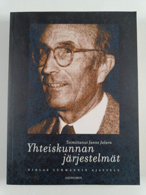 Yhteiskunnan järjestelmät : Niklas Luhmannin ajattelu