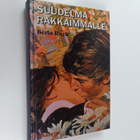 Berta Ruck : Suudelma rakkaimmalle - pikkukuva 1