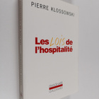 Pierre Klossowski : Les lois de l'hospitalite - pikkukuva 1