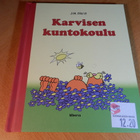 KARVISEN KUNTOKOULU - pikkukuva 1
