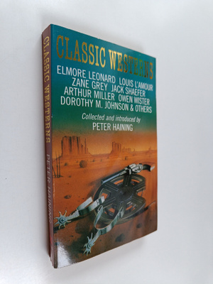 Peter (toim.) Haining : Classic Westerns