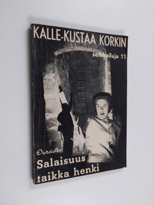 Outsider : Salaisuus taikka henki