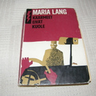 Maria Lang Käärmeet eivät kuole -nid - pikkukuva 1