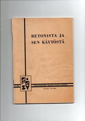 BETONISTA JA SEN KÄYTÖSTÄ. 1961