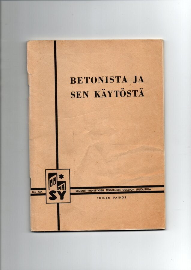 BETONISTA JA SEN KÄYTÖSTÄ. 1961